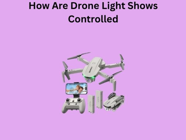 How Are Drone Light Shows Controlled