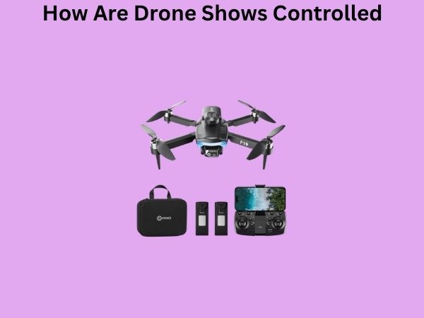 How Are Drone Shows Controlled